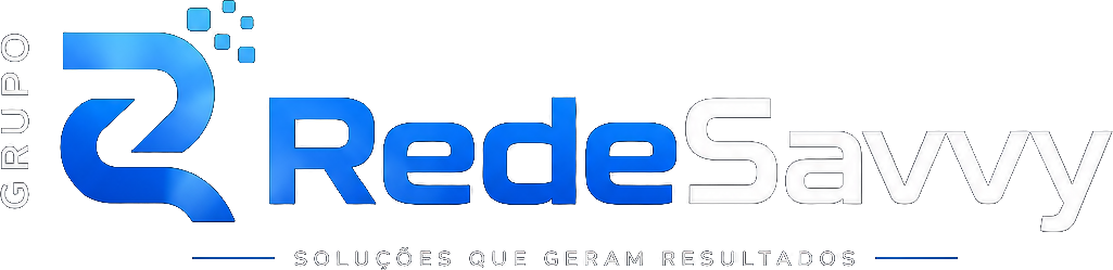 Grupo RedeSavvy — Soluções que geram resultados